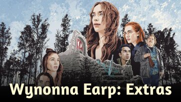 Wynonna Earp: Extras