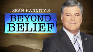 Hannity's Beyond Belief