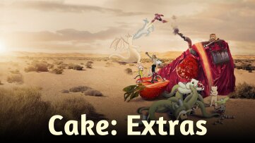 Cake: Extras